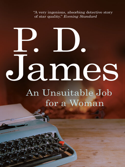 Title details for An Unsuitable Job for a Woman by P. D. James - Wait list